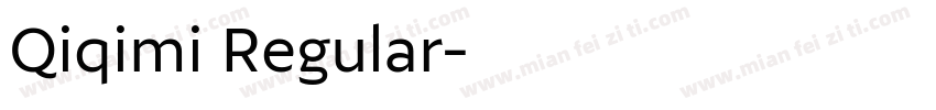 Qiqimi Regular字体转换